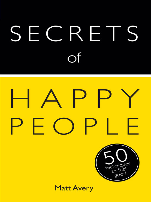 Title details for Secrets of Happy People by Matt Avery - Available